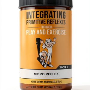 Reflex Integration Through Play: A Guide for Physically Disabled-0